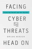 Facing Cyber Threats Head On (eBook, PDF)