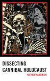 Dissecting Cannibal Holocaust (eBook, ePUB)