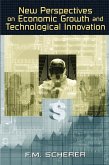 New Perspectives on Economic Growth and Technological Innovation (eBook, PDF) New Perspectives on Economic Growth and Technological Innovation (eBook, PDF)