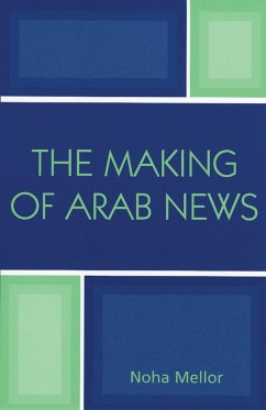 The Making of Arab News (eBook, PDF) - Mellor, Noha