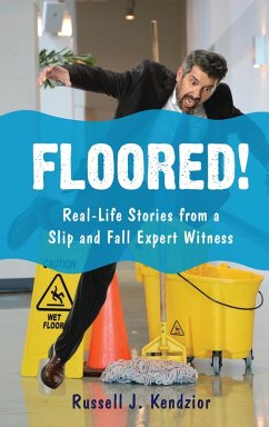 Floored! (eBook, PDF) - Kendzior, Russell J.
