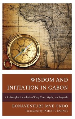 Wisdom and Initiation in Gabon (eBook, PDF) - Bonaventure Mvé Ondo