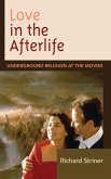 Love in the Afterlife (eBook, PDF) Love in the Afterlife (eBook, PDF)