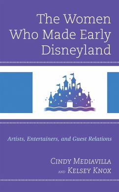 Cover The Women Who Made Early Disneyland (eBook, ePUB)