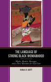 The Language of Strong Black Womanhood (eBook, PDF)