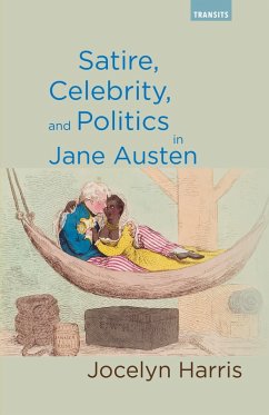 Cover Satire, Celebrity, and Politics in Jane Austen (eBook, PDF)