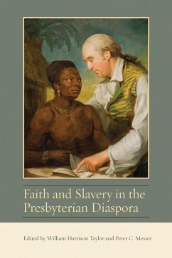 Faith and Slavery in the Presbyterian Diaspora (eBook, PDF) Cover Faith and Slavery in the Presbyterian Diaspora (eBook, PDF)