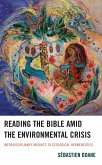 Reading the Bible amid the Environmental Crisis (eBook, ePUB)