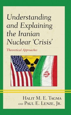 Cover Understanding and Explaining the Iranian Nuclear 'Crisis' (eBook, PDF)
