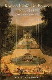 Rococo Fiction in France, 1600-1715 (eBook, PDF) Rococo Fiction in France, 1600-1715 (eBook, PDF)