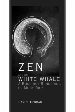 Zen and the White Whale (eBook, PDF) - Herman, Daniel