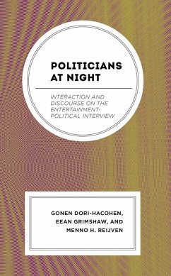 Politicians at Night (eBook, ePUB) - Dori-Hacohen, Gonen; Grimshaw, Eean; Reijven, Menno H.