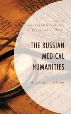 Cover The Russian Medical Humanities (eBook, PDF)