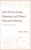 John Dewey, Liang Shuming, and China's Education Reform (eBook, PDF)