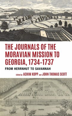 Cover The Journals of the Moravian Mission to Georgia, 1734-1737 (eBook, PDF)