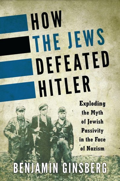 How the Jews Defeated Hitler (eBook, PDF) How the Jews Defeated Hitler (eBook, PDF)