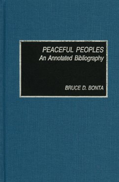 Peaceful Peoples (eBook, PDF) - Bonta, Bruce D. Peaceful Peoples (eBook, PDF) - Bonta, Bruce D.