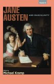 Jane Austen and Masculinity (eBook, PDF) Jane Austen and Masculinity (eBook, PDF)