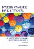 Diversity Awareness for K-6 Teachers (eBook, PDF)