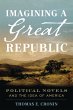 Imagining a Great Republic (eBook, PDF) - Bild 1
