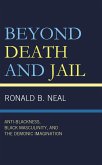 Beyond Death and Jail (eBook, ePUB)