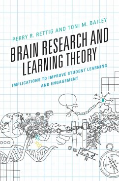 Brain Research and Learning Theory (eBook, PDF) - Rettig, Perry R.; Bailey, Toni M.