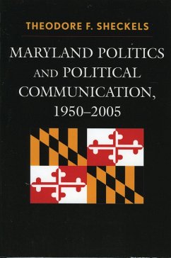 Cover Maryland Politics and Political Communication, 1950-2005 (eBook, PDF)