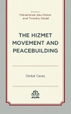 The Hizmet Movement and Peacebuilding (eBook, PDF)