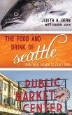 The Food and Drink of Seattle (eBook, PDF)