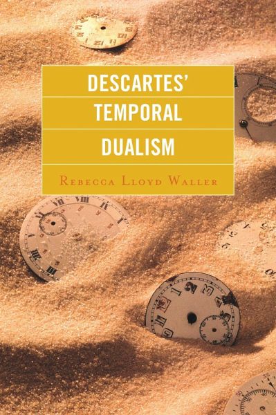 Descartes' Temporal Dualism (eBook, PDF)