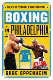 Boxing in Philadelphia (eBook, PDF)