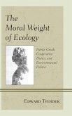 The Moral Weight of Ecology (eBook, PDF)