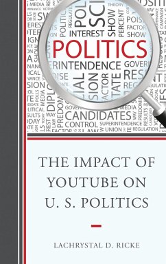 Cover The Impact of YouTube on U.S. Politics (eBook, PDF)