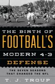 The Birth of Football's Modern 4-3 Defense (eBook, PDF) The Birth of Football's Modern 4-3 Defense (eBook, PDF)