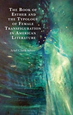 Cover The Book of Esther and the Typology of Female Transfiguration in American Literature (eBook, PDF)