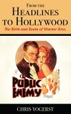 From the Headlines to Hollywood (eBook, PDF) From the Headlines to Hollywood (eBook, PDF)