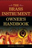 The Brass Instrument Owner's Handbook (eBook, PDF)