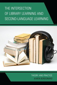 Cover The Intersection of Library Learning and Second-Language Learning (eBook, PDF)