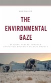 The Environmental Gaze (eBook, PDF)