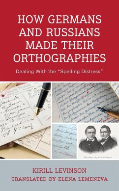 Cover How Germans and Russians Made Their Orthographies (eBook, PDF)
