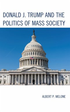 Cover Donald J. Trump and the Politics of Mass Society (eBook, ePUB)