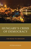 Hungary's Crisis of Democracy (eBook, PDF)