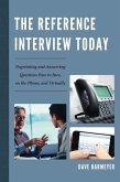 The Reference Interview Today (eBook, PDF) The Reference Interview Today (eBook, PDF)