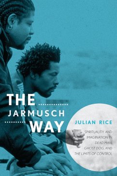 The Jarmusch Way (eBook, PDF) - Rice, Julian