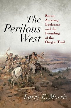The Perilous West (eBook, PDF) - Morris, Larry E.