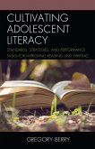 Cultivating Adolescent Literacy (eBook, PDF)