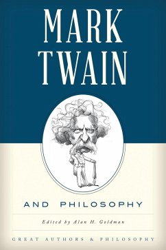 Mark Twain and Philosophy (eBook, PDF)