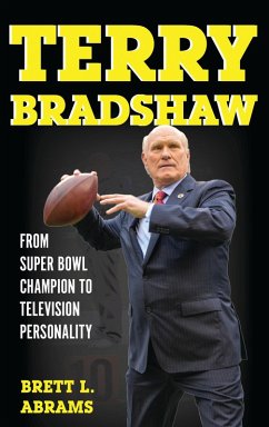 Terry Bradshaw (eBook, PDF) - Abrams, Brett L.