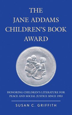 The Jane Addams Children's Book Award (eBook, PDF) - Griffith, Susan C.