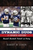 The 50 Most Dynamic Duos in Sports History (eBook, PDF)